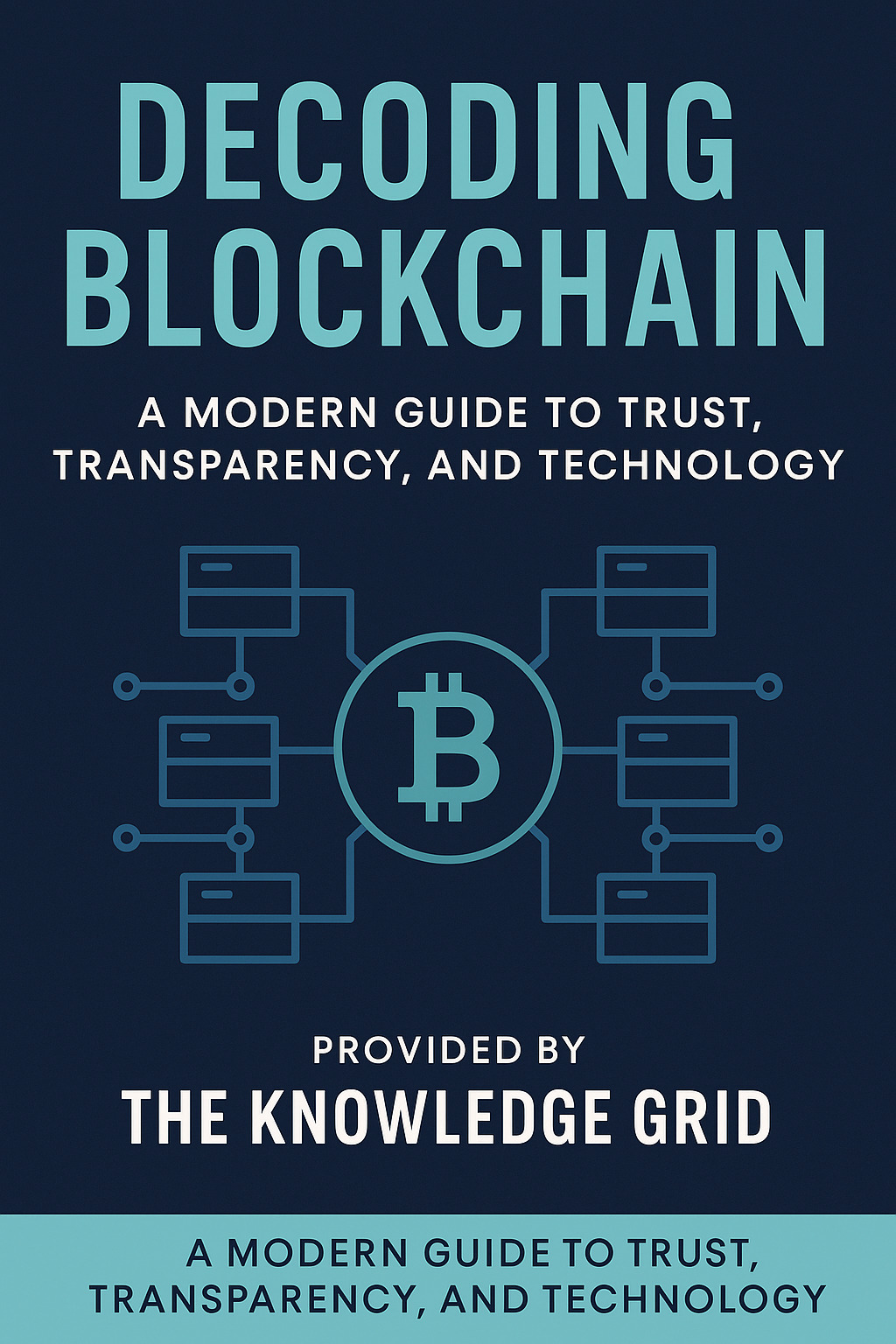 Decoding-BlockChain_A-modern-Guide-to-Trust-Transparency-and-Technology