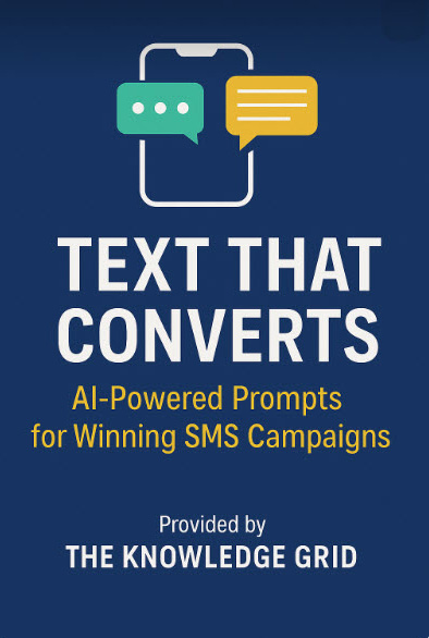 The-Knowledge-Grid-Text-That-Converts-AIPowered-Prompts-for-Winning-SMS-Campaigns